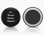 Black round button magnet with text on a white background