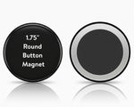 Black round button magnet with text on a white background