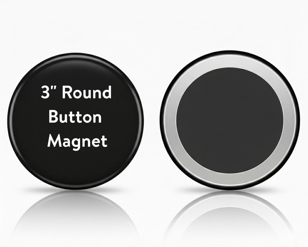 Black round button magnet with text on a white background