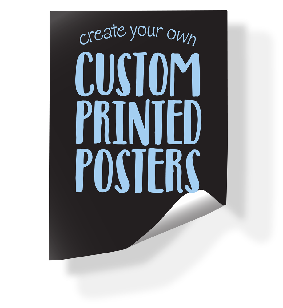 Custom Printed Posters